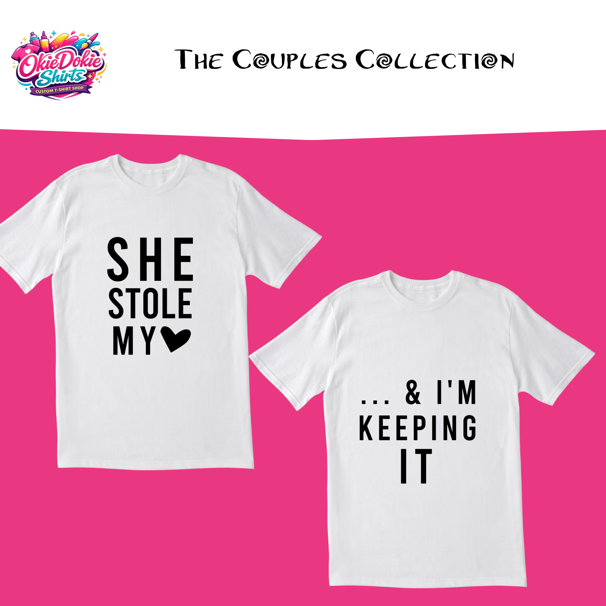 1 The Couples Collection She Stole My Heart....& I'M Keeping It!