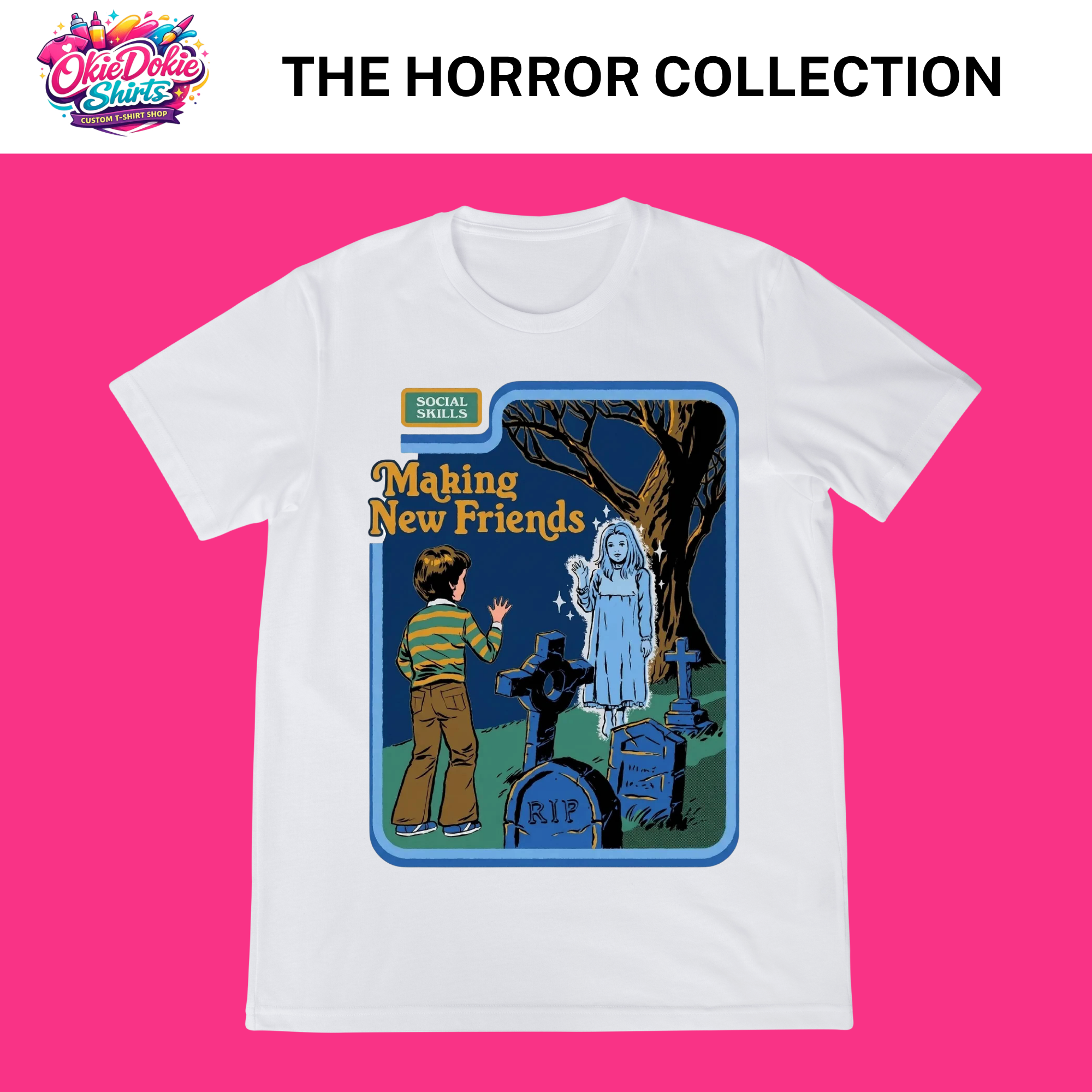 THE HORROR COLLECTION MAKING NEW FRIENDS