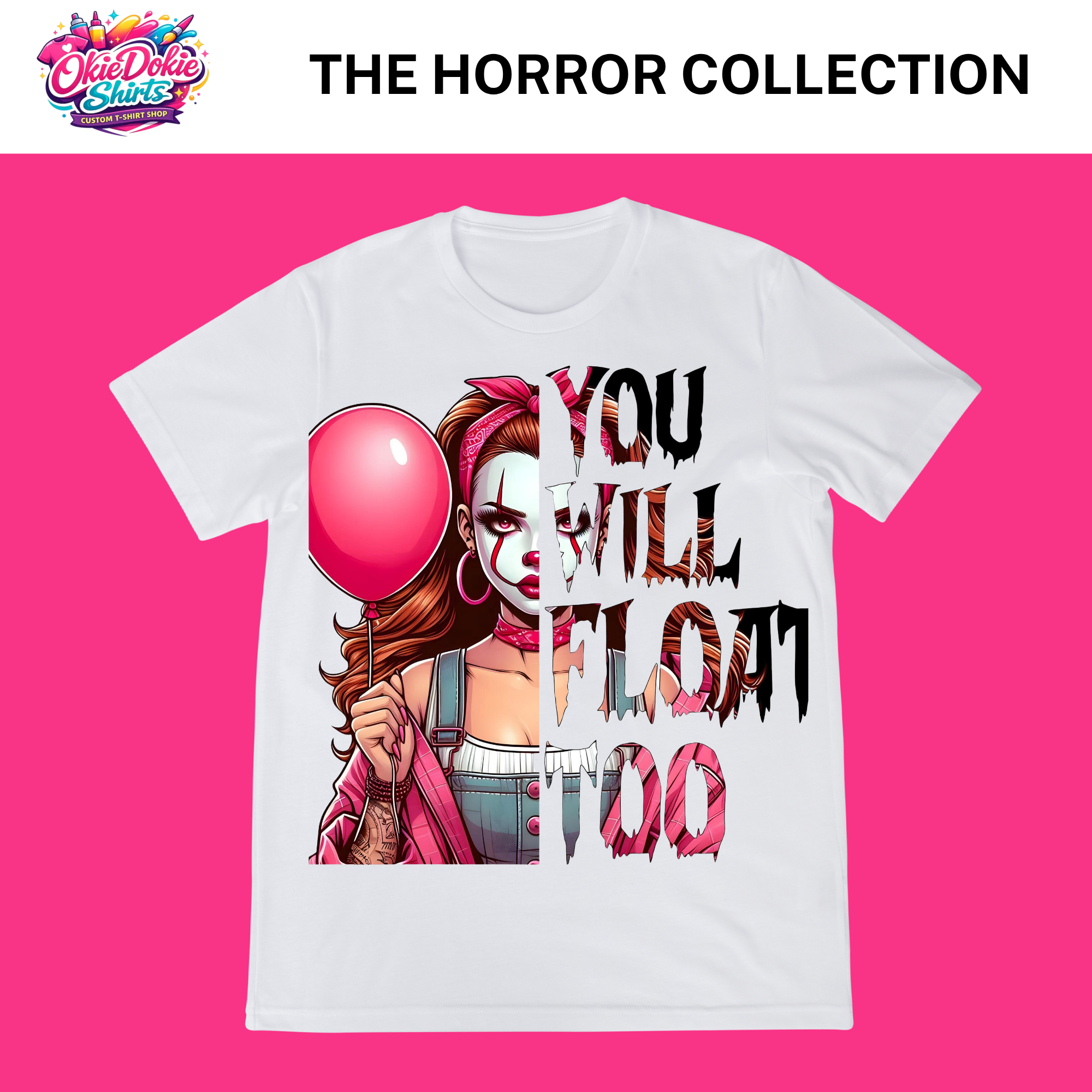 THE HORROR COLLECTION YOU WILL FLOAT TOO